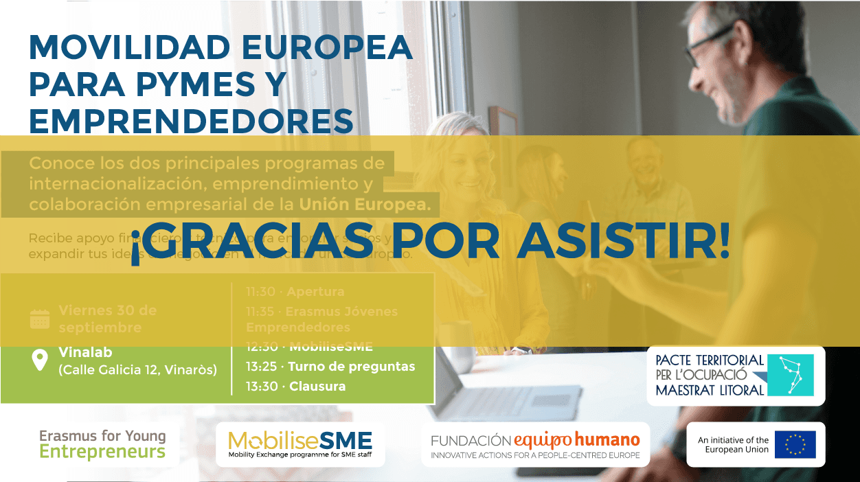 Presentamos en Vinaròs EYE y MobiliseSME, dos programas de Mercado Único de la UE