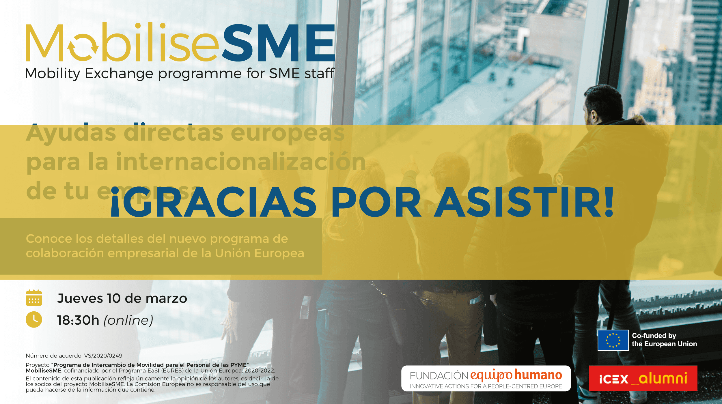 ¡Gracias por asistir a nuestra jornada «Ayudas directas europeas para la internacionalización de tu empresa»!